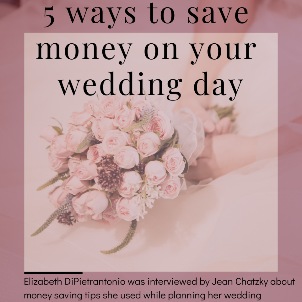 5 Ways to Save Money on Your Wedding Day