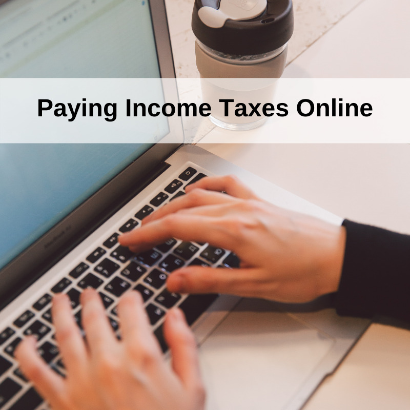 Paying Income Taxes Online