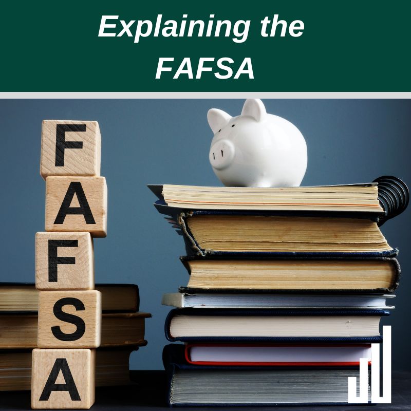 Explaining the FAFSA