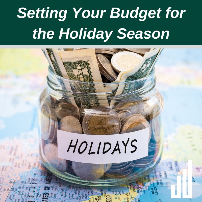 Setting Your Budget for the Holiday Season