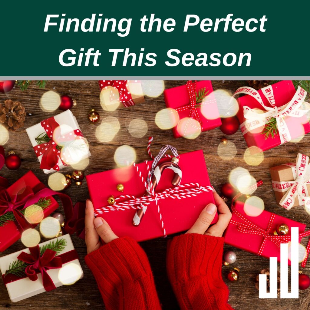 Finding the Perfect Gift this Season