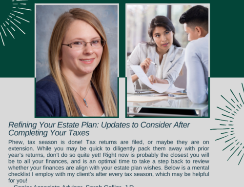 Refining Your Estate Plan: Updates to Consider After Completing Your Taxes