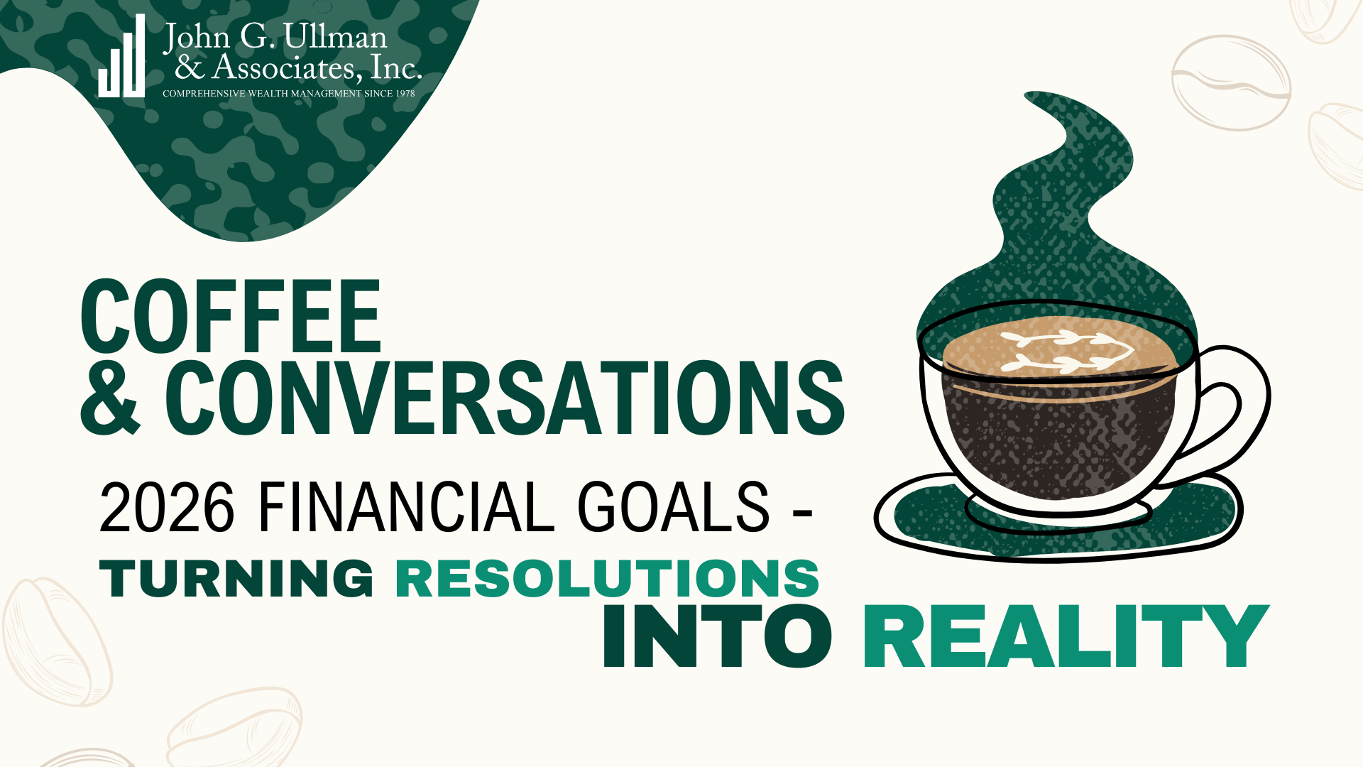 Coffee & Conversations: 2026 Financial Goals - Turning Resolutions into Reality
