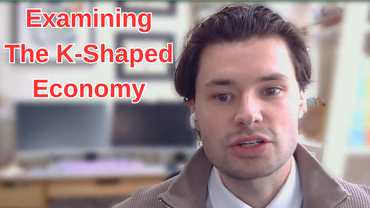 Examining The K-Shaped Economy