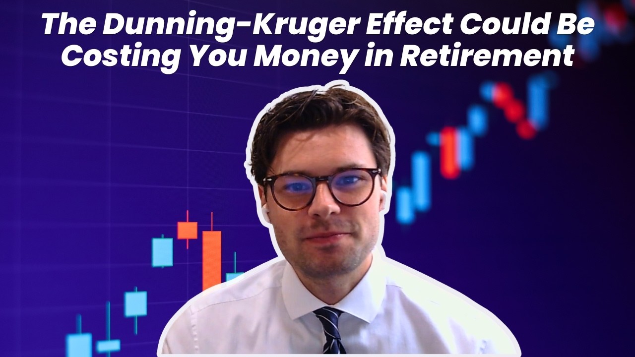  The Dunning-Kruger Effect Could Be Costing You in Retirement
